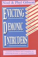 Evicting Demonic Intruders and Breaking Bondages