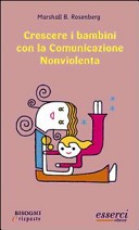 Crescere i bambini con la comunicazione nonviolenta