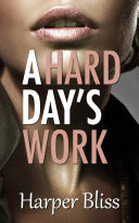 A Hard Day's Work