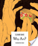 Why Art?