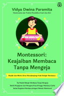 Montessori: Keajaiban Membaca Tanpa Mengeja