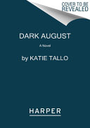 Dark August