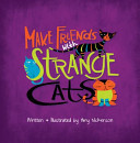 Make Friends with Strange Cats