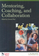 Mentoring, Coaching, and Collaboration