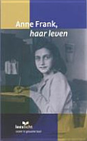 Anne Frank, haar leven