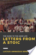 Letters from a Stoic: Volume II