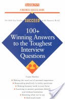 100+ Winning Answers to the Toughest Interview Questions