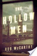 The Hollow Men: A Novel