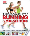 The Complete Running and Marathon Book