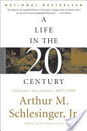 A Life in the Twentieth Century