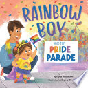 Rainbow Boy and the Pride Parade