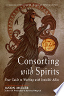 Consorting with Spirits