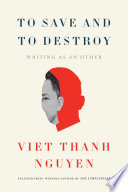 To Save and to Destroy