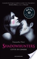 Shadowhunters - Citt di cenere