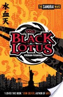 The Samurai Wars 1: The Black Lotus