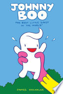 Johnny Boo Book 1: The Best Little Ghost In The World