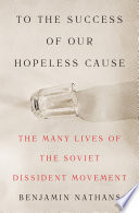 To the Success of Our Hopeless Cause
