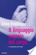 Il linguaggio segreto del corpo