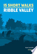 15 Short Walks in the Ribble Valley