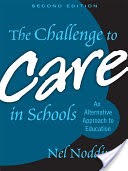 The Challenge to Care in Schools, 2nd Editon