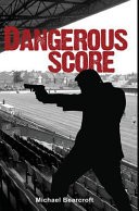 Dangerous Score