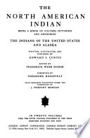 The North American Indian: The Mandan. The Arikara. The Atsina