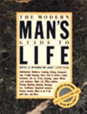 The Modern Man's Guide to Life