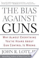 The Bias Against Guns