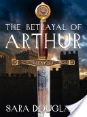 The Betrayal of Arthur