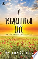 A Beautiful Life