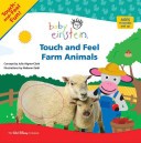 Baby Einstein: Touch and Feel Farm Animals
