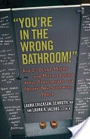 You're in the Wrong Bathroom!