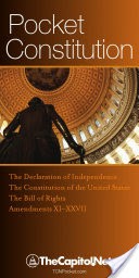 Pocket Constitution: The Declaration of Independence, Constitution of the United States, and Amendments to the Constitution