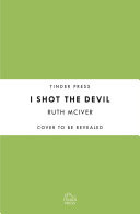 I Shot the Devil