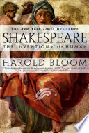 Shakespeare: Invention of the Human