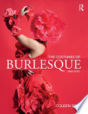 The Costumes of Burlesque