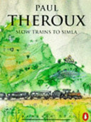 Slow Trains to Simla