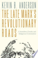 The Late Marxs Revolutionary Roads