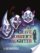 The Grave Robber's Daughter