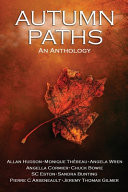 Autumn Paths: An Anthology