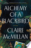 Alchemy of a Blackbird
