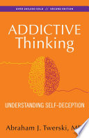 Addictive Thinking
