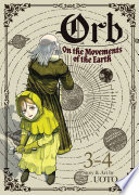 Orb: On the Movements of the Earth (Omnibus) Vol. 3-4