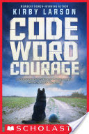Code Word Courage (Dogs of World War II)