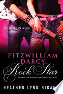 Fitzwilliam Darcy, Rock Star