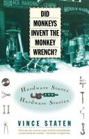 DID MONKEYS INVENT THE MONKEY WRENCH?