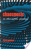 Chaosmosis