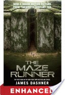 The Maze Runner: Enhanced Movie Tie-in Edition