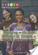 Working with Your School to Create a Safe Environment