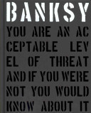 You are an Acceptable Level of Threat and If You Weren't You Would Know about it